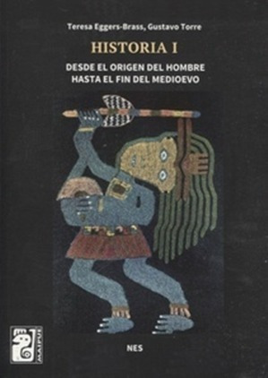 Historia 1 Nes - Desde El Origen Del Hombre Hasta - Maipue