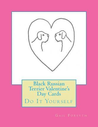 Libro Black Russian Terrier Valentine's Day Cards - Gail ...