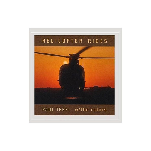 Tegel Paul Helicopter Rides Usa Import Cd Nuevo