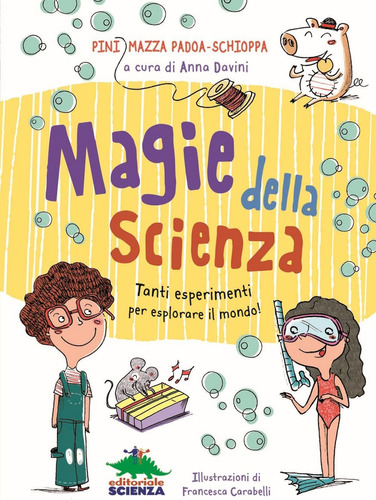 Libro: Magie Della Scienza: Tanti Esperimenti Per Esplorare