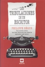 Tribulaciones De Un Escritor - Segur Philippe (papel)