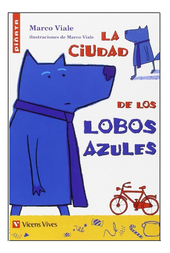 La Ciudad De Los Lobos Azules