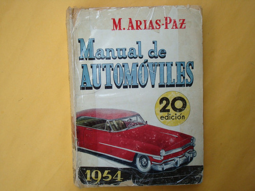 Manuel Arias-paz, Manual De Automóviles, Dossat, España, 195