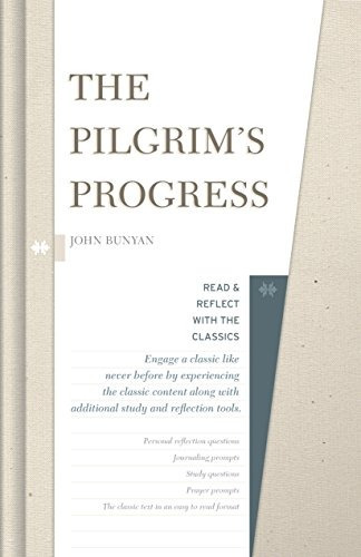 The Pilgrims Progress (read And Reflect With The Classics)