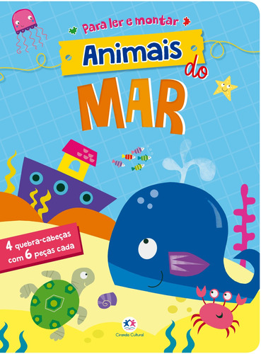 Animais do mar: 4 Quebra-cabeças com 6 peças cada, de Ciranda Cultural. Ciranda Cultural Editora E Distribuidora Ltda. em português, 2018