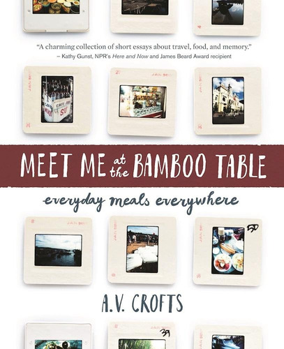 Libro: Meet Me At The Bamboo Table: Everyday Meals