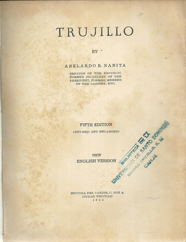 Generalisimo Rafael Leonidas Trujillo Molina Biografia  