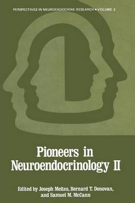 Libro Pioneers In Neuroendocrinology Ii - Joseph Meites