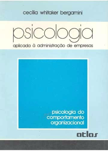 Psicologia Aplicada À Administração De Empresas (465)