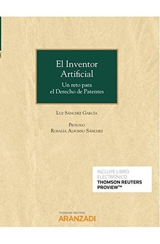 El Inventor Artificial: Un Reto Para El Derecho De Patentes 