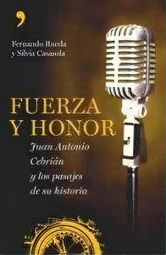 Fuerza Y Honor, De Rueda, Fernando. Editorial Ediciones Martínez Roca, Tapa Blanda En Español