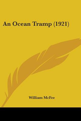 Libro An Ocean Tramp (1921) - Mcfee, William