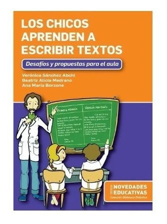 Los Chicos Aprenden A Escribir Textos Sánchez Abchi Nuevo!