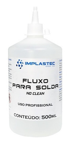 Fluxo Para Solda No Clean 500ml Implastec Sd4533