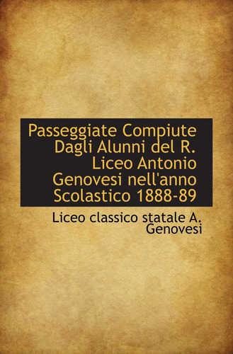 Libro: Passeggiate Compiute Dagli Alunni Del R. Liceo Antoni