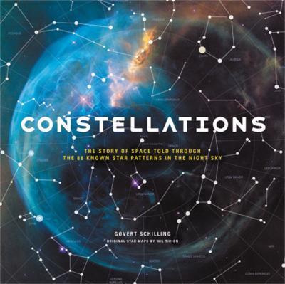 Constellations : The Story Of Space Told Through The 88 K...