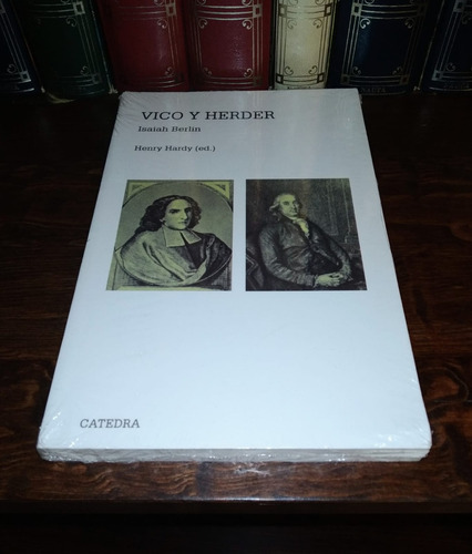 Vico Y Herder - Isaiah Berlin / Cátedra + Sorpresa