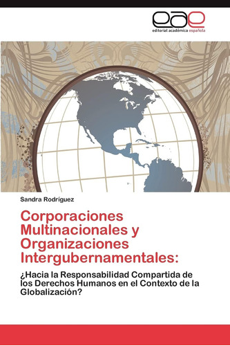 Libro: Corporaciones Multinacionales Y Organizaciones Interg