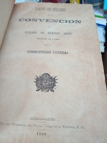 Diario De Sesiones Convención Estado De Buenos Aires 1860 (Usado)
