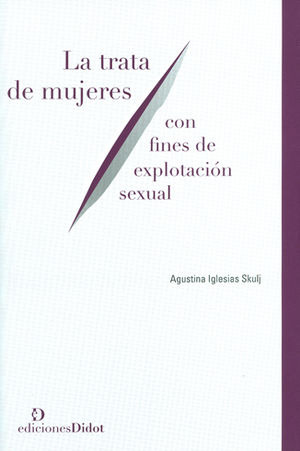 Libro Trata De Mujeres Con Fines De Explotacion Sex Original