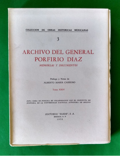 Archivo Del General Porfirio Díaz Tomo Xxiv