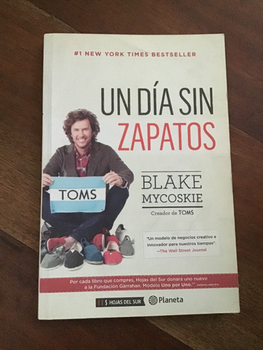 Un Día Sin Zapatos - Blake Mycoskie