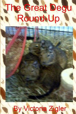 Libro The Great Degu Round-up - Zigler, Victoria