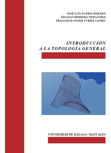 Introduccion A La Topologia General - Flores Dorado, Jose... | MercadoLibre