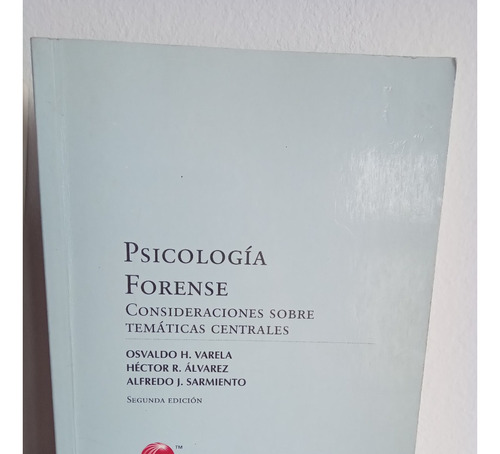 Psicologia Forense - Varela/alvarez/sarmiento