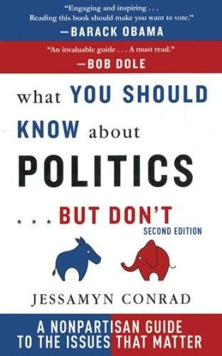 Libro What You Should Know About Politics . . . But Don't: I