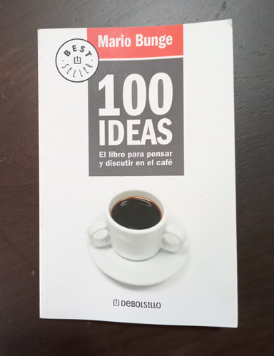 Mario Bunge 100 Ideas