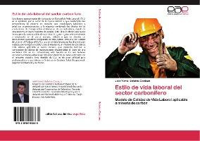 Libro Estilo De Vida Laboral Del Sector Carbonifero