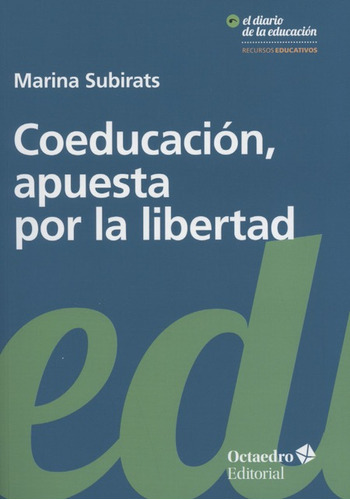 Libro Coeducacion Apuesta Por La Libertad