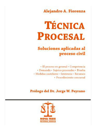 Tecnica Procesal - Fiorenza, Alejandro A