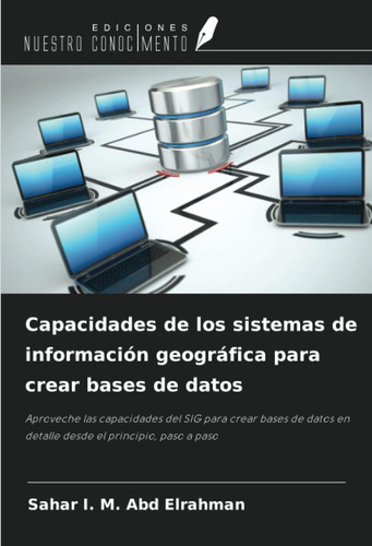 Libro: Capacidades De Los Sistemas De Información Geográfica