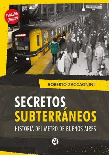 Secretos Subterráneos - Roberto Mario Zaccagnini