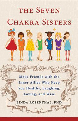 Libro 7 Chakra Sisters : Make Friends With The Inner Alli...