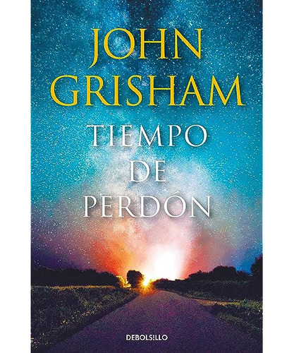 Tiempo De Perdón - John Grisham