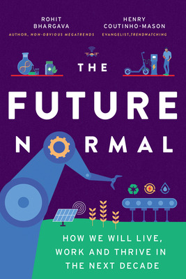 Libro The Future Normal: How We Will Live, Work And Thriv...