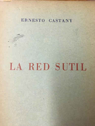 La Red Sutil. Castany.  Dedicado. Cv1