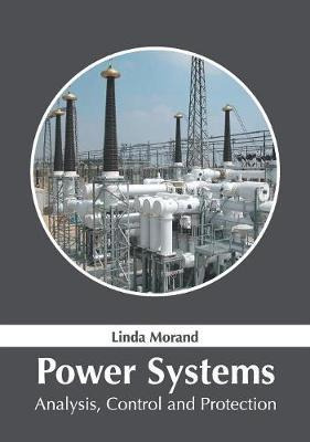 Libro Power Systems: Analysis, Control And Protection - L...