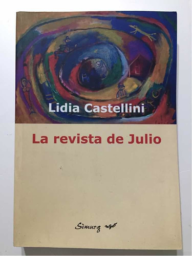 La Revista De Julio. Lidia Castellini (nuevo)