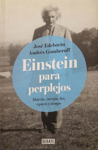 Libro  Físico...einstein  Para Perplejos 