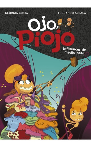 OJO, PIOJO 3 - INFLUENCER DE MEDIO PELO, de Fernando; Costa  Georgia Alcalá. Editorial Montena en español