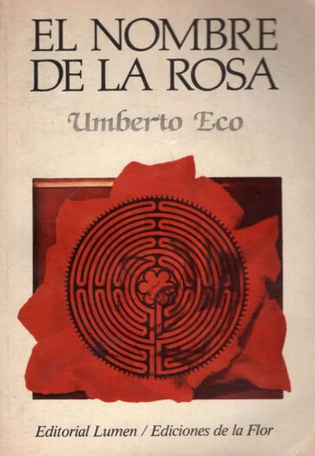 El Nombre De La Rosa / Umberto Eco / Libro Usado 