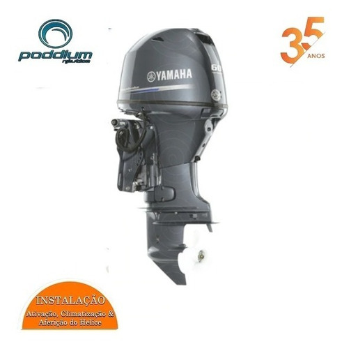 Imagem 3 de 8 de Motor De Popa Yamaha 4t F 60hp Fetl + Frete Poddium Náutica