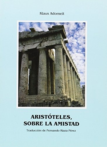 Aristoteles Sobre La Amistad&-.