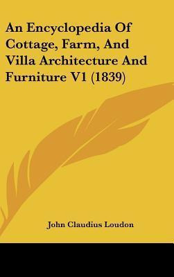 Libro An Encyclopedia Of Cottage, Farm, And Villa Archite...