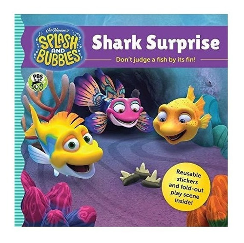Splash And Bubbles: Shark Surprise With Sticker Play Scen...