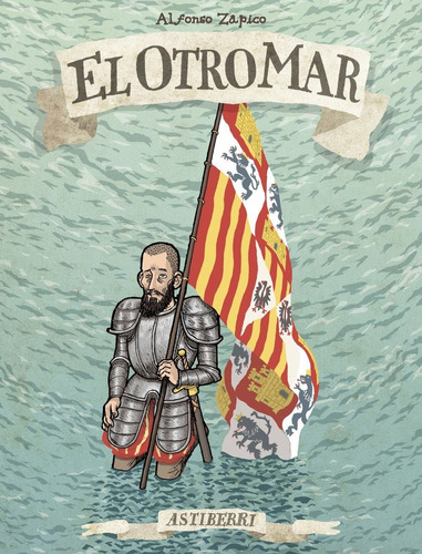 Libro El Otro Mar - Alfonso, Zapico